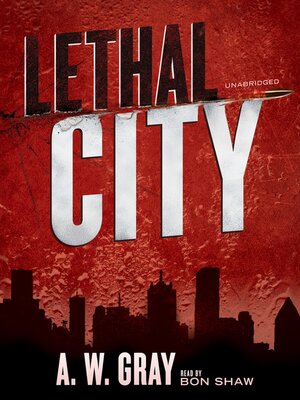cover image of Lethal City